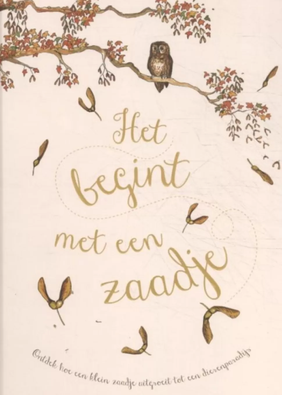 Flash Sale Het Begint Met Een Zaadje | Prentenboek Boeken